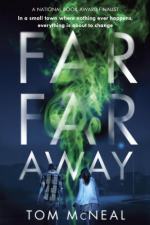 Far Far Away by Tom McNeal