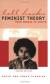 Feminist Theory from Margin to Center Study Guide and Lesson Plans by Bell hooks