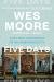 Five Days Study Guide by Erica L. Green and Wes Moore 