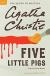 Five Little Pigs Study Guide by Agatha Christie