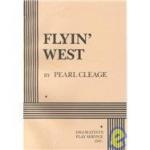 Flyin' West by Pearl Cleage