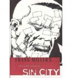 Frank Miller's Sin City the Hard Goodbye by Frank Miller (comics)