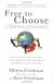 Free to Choose: A Personal Statement Study Guide and Lesson Plans by Milton Friedman