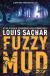Fuzzy Mud Study Guide and Lesson Plans by Louis Sachar