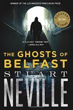 Ghosts of Belfast by Stuart Neville