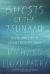 Ghosts of the Tsunami Study Guide by Richard Lloyd Parry