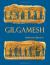 Gilgamesh: Man's First Story Study Guide and Lesson Plans by Bernarda Bryson Shahn
