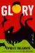 Glory: A Novel Study Guide by NoViolet Bulawayo