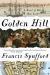 Golden Hill: A Novel of Old New York Study Guide by Francis Spufford