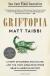 Griftopia: A Story of Bankers, Politicians, and the Most Audacious Power Grab in American History Study Guide and Lesson Plans by Matt Taibbi