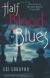 Half Blood Blues Study Guide by Esi Edugyan