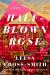 Half-Blown Rose Study Guide by Leesa Cross-Smith