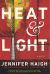 Heat and Light: A Novel Study Guide by Jennifer Haigh