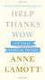 Help, Thanks, Wow Study Guide by Anne Lamott