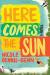 Here Comes the Sun Study Guide by Nicole Dennis-Benn