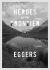Heroes of the Frontier Study Guide by Dave Eggers