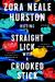 Hitting a Straight Lick With a Crooked Stick Study Guide and Lesson Plans by Zora Neale Hurston