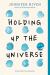Holding Up the Universe Study Guide by Jennifer Niven