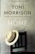 Home Encyclopedia Article and Study Guide by Toni Morrison