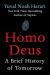 Homo Deus: A Brief History of Tomorrow Study Guide and Lesson Plans by Yuval Noah Harari