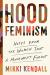 Hood Feminism Study Guide by Mikki Kendall