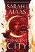 House of Earth and Blood Study Guide by Sarah J. Maas