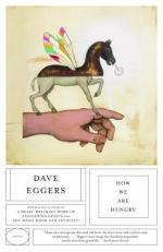 How We Are Hungry: Stories by Dave Eggers