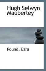 Hugh Selwyn Mauberley by Ezra Pound