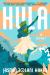 Hula: A Novel Study Guide by Jasmin Iolani Hakes