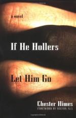If He Hollers Let Him Go: A Novel by Chester Himes