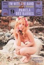 I'm with the Band by Pamela Des Barres