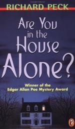 Are You in the House Alone? by Richard Peck