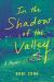 In the Shadow of the Valley Study Guide by Bobi Conn