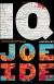 IQ: A Novel Study Guide by Joe Ide