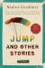 Jump and Other Stories Study Guide by Nadine Gordimer