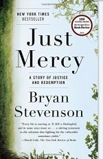 Just Mercy (Bryan Stevenson) by Bryan Stevenson