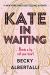Kate in Waiting Study Guide by Becky Albertalli