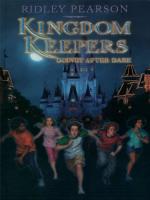 Kingdom Keepers: Disney After Dark by Ridley Pearson