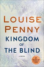 Kingdom of the Blind: A Chief Inspector Gamache Novel by Louise Penny