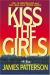 Kiss the Girls Study Guide and Lesson Plans by James Patterson