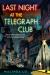 Last Night at the Telegraph Club Study Guide by Malinda Lo