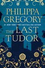 Last Tudor by Gregory, Philippa 