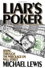 Liar's Poker: Rising Through the Wreckage on Wall Street by Michael Lewis (author)