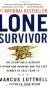 Lone Survivor: The Eyewitness Account of Operation Redwing and the Lost... Study Guide and Lesson Plans by Marcus Luttrell