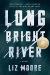 Long Bright River Study Guide and Lesson Plans by Liz Moore