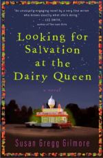 Looking For Salvation at the Dairy Queen by Susan Gregg Gilmore