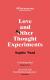 Love and Other Thought Experiments Study Guide by Sophie Ward