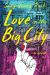 Love in the Big City Study Guide by Sang Young Park