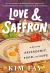 Love & Saffron Study Guide by Kim Fay