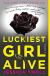 Luckiest Girl Alive Study Guide by Jessica Knoll